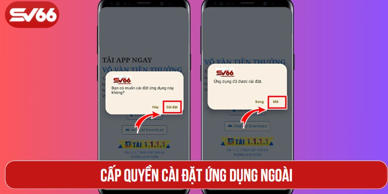 Cấp quyền cài đặt ứng dụng ngoài