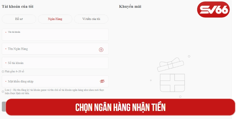 Chọn ngân hàng nhận tiền