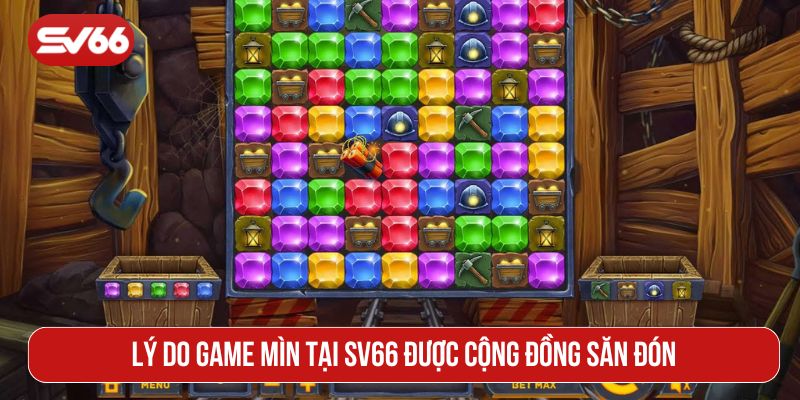 Game mìn có gì hot?
