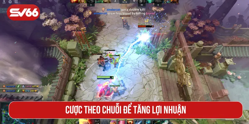 Cược theo chuỗi để tăng lợi nhuận