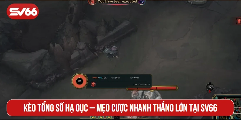 Kèo tổng số hạ gục