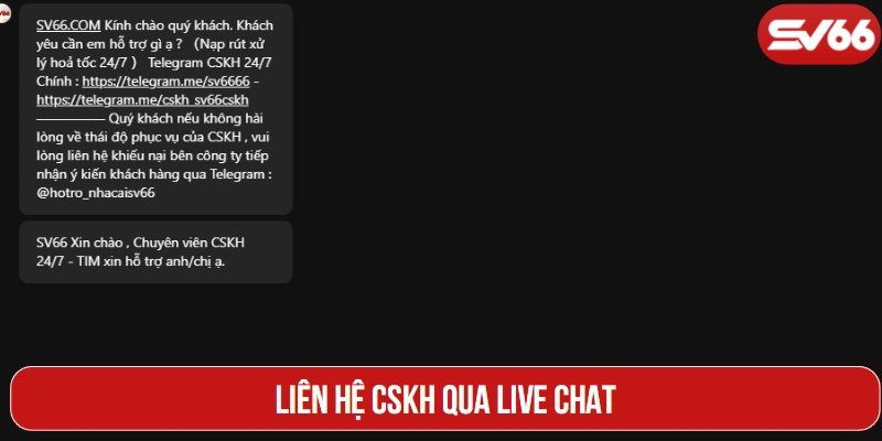 Liên hệ CSKH qua Live Chat