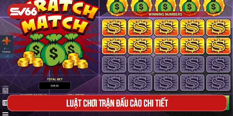 Luật chơi Trận đấu cào chi tiết