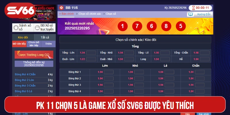 PK 11 chọn 5 là game xổ số SV66 được yêu thích