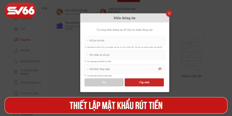Thiết lập mật khẩu rút tiền
