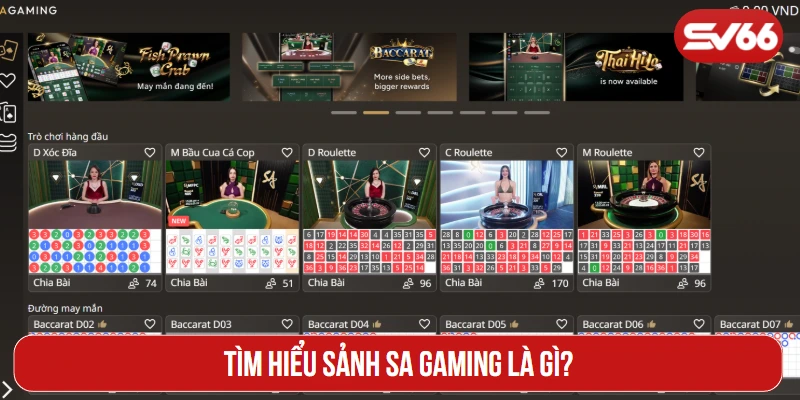 Tìm hiểu sảnh SA gaming là gì?