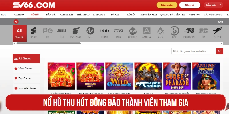 Nổ hũ thu hút đông đảo thành viên tham gia